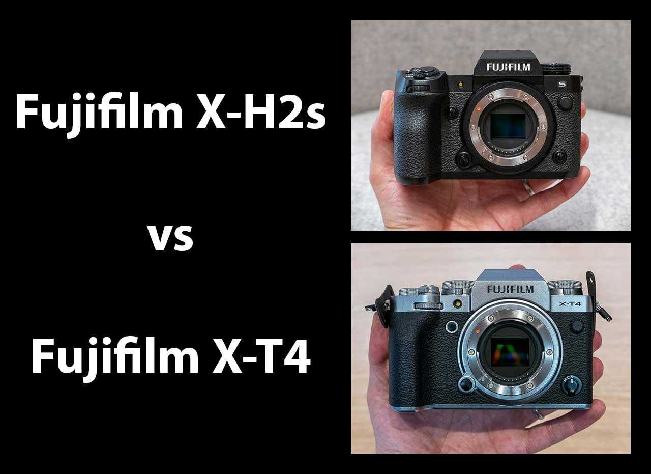 Fujifilm X-H2S vs X-T4 - The 10 Main Differences and Full